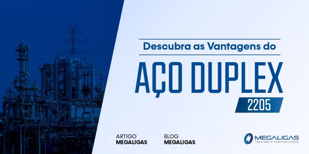 aco-duplex-2205-resistencia-eficiencia-e-alta-performance-para-industrias-exigentes